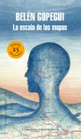 la escala de los mapas (edición especial por el 25º aniversario)-belen gopegui-9788439734109 la escala de los mapas (edición especial por el 25º aniversario)-belen gopegui-9788439734109