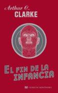 el fin de la infancia-arthur c. clarke-9788445077009 el fin de la infancia-arthur c. clarke-9788445077009
