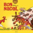 bon nadal (col.lecció nous i esbojarrats)-enric larreula i vidal-9788447928309 bon nadal (col.lecció nous i esbojarrats)-enric larreula i vidal-9788447928309