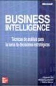 business intelligence: tecnicas de analisis para la toma de decis iones importantes-elizabeth vitt-michael luckevich-stacia misner-9788448139209 business intelligence: tecnicas de analisis para la toma de decis iones importantes-elizabeth vitt-michael luckevich-stacia misner-9788448139209