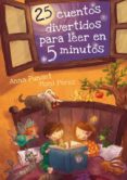 25 cuentos divertidos para leer en 5 minutos-ana punset-moni perez-9788448838409 25 cuentos divertidos para leer en 5 minutos-ana punset-moni perez-9788448838409