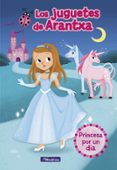 princesa por un dia (los juguetes de arantxa 2)-arantxa parreño-9788448851309 princesa por un dia (los juguetes de arantxa 2)-arantxa parreño-9788448851309
