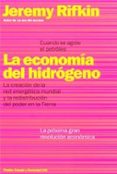 la economia del hidrogeno: la creacion de la red energetica mundi al y la redistribucion del poder en la tierra-jeremy rifkin-9788449312809 la economia del hidrogeno: la creacion de la red energetica mundi al y la redistribucion del poder en la tierra-jeremy rifkin-9788449312809