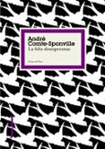 la feliz desesperanza-andre comte-sponville-9788449321009 la feliz desesperanza-andre comte-sponville-9788449321009
