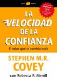 la velocidad de la confianza: el valor que lo cambia todo-luis mariano gonzalez gonzalez-9788449326509 la velocidad de la confianza: el valor que lo cambia todo-luis mariano gonzalez gonzalez-9788449326509