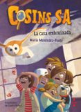 cosins, sa 1: la casa embruixada-maria menendez-ponte-9788466145909 cosins, sa 1: la casa embruixada-maria menendez-ponte-9788466145909