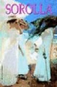 sorolla: la magia de la luz-begoña torres-9788466210409 sorolla: la magia de la luz-begoña torres-9788466210409
