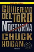 nocturna (trilogía de la oscuridad 1)-guillermo del toro-9788466331609 nocturna (trilogía de la oscuridad 1)-guillermo del toro-9788466331609