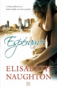 esperame-elisabeth naughton-9788466653909 esperame-elisabeth naughton-9788466653909