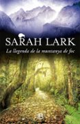 la llegenda de la muntanya de foc-sarah lark-9788466659109 la llegenda de la muntanya de foc-sarah lark-9788466659109