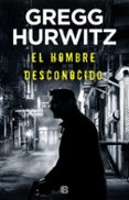 el hombre desconocido (huerfano x 2)-gregg hurwitz-9788466664509 el hombre desconocido (huerfano x 2)-gregg hurwitz-9788466664509