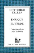 enrique el verde-gottfried keller-9788467000009 enrique el verde-gottfried keller-9788467000009