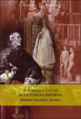 sombras y luces en la españa imperial-manuel fernandez alvarez-9788467016109 sombras y luces en la españa imperial-manuel fernandez alvarez-9788467016109