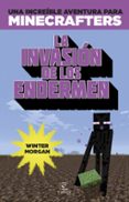 minecraft. la invasion de los endermen-winter morgan-9788467045109 minecraft. la invasion de los endermen-winter morgan-9788467045109