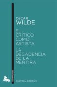 el critico como artista / la decadencia de la mentira (ebook)-9788467046809 el critico como artista / la decadencia de la mentira (ebook)-9788467046809