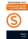 historia. selectividad 2013. (ebook)-manuel fernandez cuadrado-9788467860009 historia. selectividad 2013. (ebook)-manuel fernandez cuadrado-9788467860009