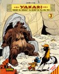 yakari vol.3. yakari i el grizzly/ el secret del fill del tro-9788467900309 yakari vol.3. yakari i el grizzly/ el secret del fill del tro-9788467900309