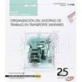 (uf0679) manual. organización del entorno de trabajo en transporte sanitario . certificados de profesionalidad.-9788468154909 (uf0679) manual. organización del entorno de trabajo en transporte sanitario . certificados de profesionalidad.-9788468154909
