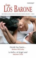 donde hay humo... - la bella y el ángel azul (ebook)-barbara mccauley-maureen child-9788468719009 donde hay humo... - la bella y el ángel azul (ebook)-barbara mccauley-maureen child-9788468719009