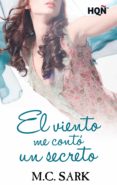 el viento me contó un secreto (ebook)-m.c. sark-9788468794709 el viento me contó un secreto (ebook)-m.c. sark-9788468794709