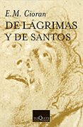 de lagrimas y de santos-emile michel cioran-9788472231009 de lagrimas y de santos-emile michel cioran-9788472231009