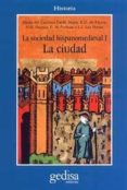 la sociedad hispano medieval: la ciudad (2ª ed.)-9788474322309 la sociedad hispano medieval: la ciudad (2ª ed.)-9788474322309