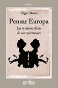 pensar europa-edgar morin-9788474323009 pensar europa-edgar morin-9788474323009