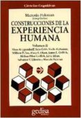 construcciones de la experiencia humana (vol. ii)-kenneth j. gergen-ernst von glasersfeld-9788474326109 construcciones de la experiencia humana (vol. ii)-kenneth j. gergen-ernst von glasersfeld-9788474326109