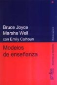 modelos de enseñanza-bruce r. joyce-marsha weil-9788474327809 modelos de enseñanza-bruce r. joyce-marsha weil-9788474327809