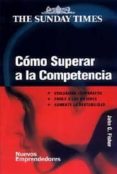 como superar a la competencia-john g. fisher-9788474329209 como superar a la competencia-john g. fisher-9788474329209