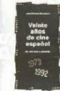 veinte años de cine español: un cine bajo la paradoja (1973-1992)-jose enrique monterde lozoya-9788475099309 veinte años de cine español: un cine bajo la paradoja (1973-1992)-jose enrique monterde lozoya-9788475099309