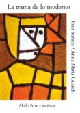 la trama de lo moderno-joan sureda-9788476002209 la trama de lo moderno-joan sureda-9788476002209