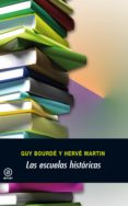 las escuelas historicas-guy bourde-herve martin-9788476008409 las escuelas historicas-guy bourde-herve martin-9788476008409
