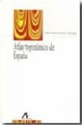 atlas toponimico de españa-jairo javier garcia sanchez-9788476356609 atlas toponimico de españa-jairo javier garcia sanchez-9788476356609