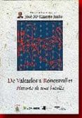 de valcarlos a roncesvalles: historia de una batalla-jose mª jimeno jurio-9788476816509 de valcarlos a roncesvalles: historia de una batalla-jose mª jimeno jurio-9788476816509