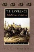 rebelion en el desierto-t.e. lawrence-9788477025009 rebelion en el desierto-t.e. lawrence-9788477025009