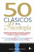 50 clasicos de la psicologia-tom butler-bowdon-9788478086009 50 clasicos de la psicologia-tom butler-bowdon-9788478086009