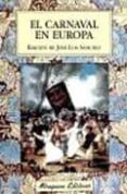 el carnaval en europa-jose luis sanchez-9788478133109 el carnaval en europa-jose luis sanchez-9788478133109