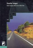 enseñar lengua (7ª ed.)-marta luna-daniel cassany-gloria sanz-9788478271009 enseñar lengua (7ª ed.)-marta luna-daniel cassany-gloria sanz-9788478271009