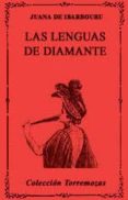 las lenguas de diamante (1919)-juana de ibarbourou-9788478392209 las lenguas de diamante (1919)-juana de ibarbourou-9788478392209