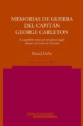 memorias de guerra del capitan george carleton: los españoles vis tos por un oficial ingles durante la guerra de sucesion-daniel defoe-9788479086909 memorias de guerra del capitan george carleton: los españoles vis tos por un oficial ingles durante la guerra de sucesion-daniel defoe-9788479086909