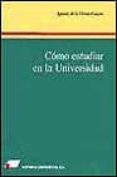 como estudiar en la universidad-agustin de la herran gascon-9788479910709 como estudiar en la universidad-agustin de la herran gascon-9788479910709