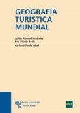 geografia turistica mundial-julian alonso fernandez-carlos j. pardo abad-9788480049009 geografia turistica mundial-julian alonso fernandez-carlos j. pardo abad-9788480049009