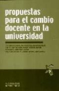 propuestas para el cambio docente en la universidad-miquel martinez martin-9788480638609 propuestas para el cambio docente en la universidad-miquel martinez martin-9788480638609