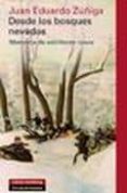 desde los bosques nevados: memoria de escritores rusos-juan eduardo zuñiga-9788481098709 desde los bosques nevados: memoria de escritores rusos-juan eduardo zuñiga-9788481098709