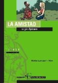 la amistad segun epicuro-maite larrauri-9788481316209 la amistad segun epicuro-maite larrauri-9788481316209