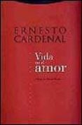 vida en el amor-ernesto cardenal-9788481641509 vida en el amor-ernesto cardenal-9788481641509