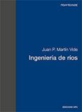 ingenieria de rios-juan pedro martin vide-9788483019009 ingenieria de rios-juan pedro martin vide-9788483019009