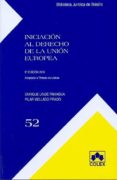 iniciacion al derecho de la union europea (5ª ed.)-enrique linde paniagua-pilar mellado prado-9788483422809 iniciacion al derecho de la union europea (5ª ed.)-enrique linde paniagua-pilar mellado prado-9788483422809