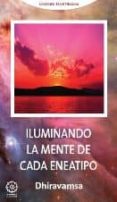 iluminando la mente de cada eneatipo (bilingue español-ingles)-9788483521809 iluminando la mente de cada eneatipo (bilingue español-ingles)-9788483521809